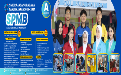 Telah Dibuka!! Sistem Penerimaan Murid Baru SMKS RAJASA SURABAYA Tahun Ajaran 2026 - 2027